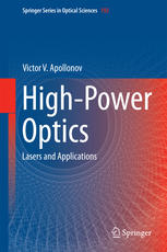 Highpower Optics Lasers And Applications 1st Edition Victor V Apollonov Auth
