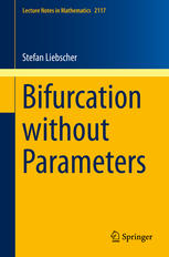 Bifurcation Without Parameters 1st Edition Stefan Liebscher Auth