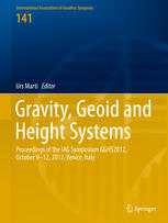 Gravity Geoid And Height Systems Proceedings Of The Iag Symposium Gghs2012 October 912 2012 Venice Italy 1st Edition Urs Marti Eds