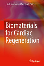 Biomaterials For Cardiac Regeneration 1st Edition Erik J Suuronen