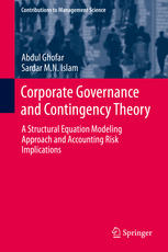 Corporate Governance And Contingency Theory A Structural Equation Modeling Approach And Accounting Risk Implications 1st Edition Abdul Ghofar