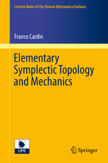 Elementary Symplectic Topology And Mechanics 1st Edition Franco Cardin Auth