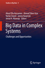 Big Data In Complex Systems Challenges And Opportunities 1st Edition Aboul Ella Hassanien