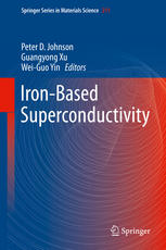 Ironbased Superconductivity 1st Edition Peter D Johnson Guangyong Xu
