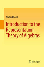 Introduction To The Representation Theory Of Algebras 1st Edition Michael Barot Auth