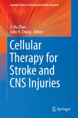 Cellular Therapy For Stroke And Cns Injuries 1st Edition Liru Zhao