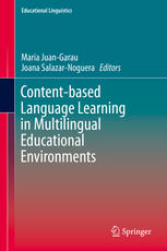 Contentbased Language Learning In Multilingual Educational Environments 1st Edition Maria Juangarau