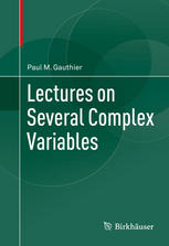 Lectures On Several Complex Variables 1st Edition Paul M Gauthier Auth