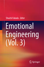 Emotional Engineering Vol 3 1st Edition Shuichi Fukuda Ed