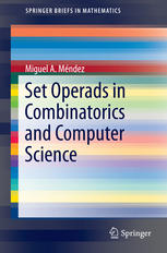 Set Operads In Combinatorics And Computer Science 1st Edition Miguel A Mndez Auth