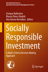 Socially Responsible Investment A Multicriteria Decision Making Approach 1st Edition Enrique Ballestero