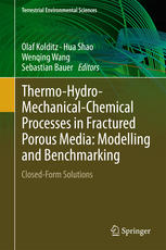 Thermohydromechanicalchemical Processes In Fractured Porous Media Modelling And Benchmarking Closedform Solutions 1st Edition Olaf Kolditz