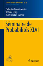 Sminaire De Probabilits Xlvi 1st Edition Catherine Donatimartin