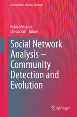 Social Network Analysis Community Detection And Evolution 1st Edition Rokia Missaoui