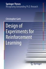Design Of Experiments For Reinforcement Learning 1st Edition Christopher Gatti Auth