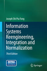 Information Systems Reengineering Integration And Normalization 3rd Edition Joseph Shi Piu Fong Auth