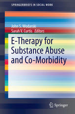 Etherapy For Substance Abuse And Comorbidity 1st Edition John S Wodarski