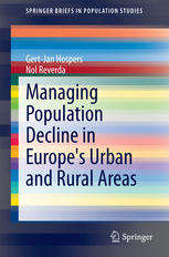 Managing Population Decline In Europes Urban And Rural Areas 1st Edition Gertjan Hospers