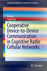 Cooperative Devicetodevice Communication In Cognitive Radio Cellular Networks 1st Edition Peng Li