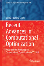 Recent Advances In Computational Optimization Results Of The Workshop On Computational Optimization Wco 2013 1st Edition Stefka Fidanova Eds