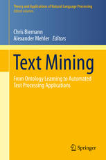 Text Mining From Ontology Learning To Automated Text Processing Applications 1st Edition Chris Biemann