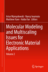 Molecular Modeling And Multiscaling Issues For Electronic Material Applications Volume 2 1st Edition Artur Wymyslowski