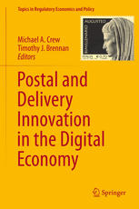 Postal And Delivery Innovation In The Digital Economy 1st Edition Michael A Crew