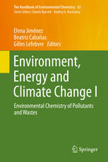 Environment Energy And Climate Change I Environmental Chemistry Of Pollutants And Wastes 1st Edition Elena Jimnez