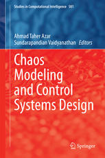 Chaos Modeling And Control Systems Design 1st Edition Ahmad Taher Azar