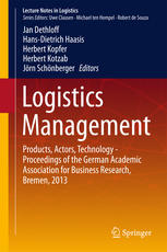 Logistics Management Products Actors Technology Proceedings Of The German Academic Association For Business Research Bremen 2013 1st Edition Jan Dethloff