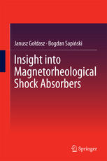 Insight Into Magnetorheological Shock Absorbers 1st Edition Janusz Godasz