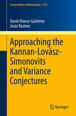 Approaching The Kannanlovszsimonovits And Variance Conjectures 1st Edition David Alonsogutirrez