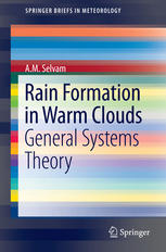 Rain Formation In Warm Clouds General Systems Theory 1st Edition A M Selvam Auth