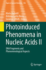 Photoinduced Phenomena In Nucleic Acids Ii Dna Fragments And Phenomenological Aspects 1st Edition Mario Barbatti
