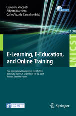 Elearning Eeducation And Online Training First International Conference Eleot 2014 Bethesda Md Usa September 1820 2014 Revised Selected Papers 1st Edition Giovanni Vincenti