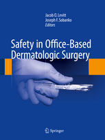 Safety In Officebased Dermatologic Surgery 1st Edition Jacob O Levitt