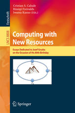 Computing With New Resources Essays Dedicated To Jozef Gruska On The Occasion Of His 80th Birthday 1st Edition Cristian S Calude
