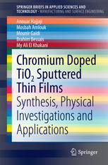 Chromium Doped Tio2 Sputtered Thin Films Synthesis Physical Investigations And Applications 1st Edition Anouar Hajjaji
