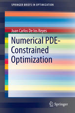 Numerical Pdeconstrained Optimization 1st Edition Juan Carlos De Los Reyes Auth
