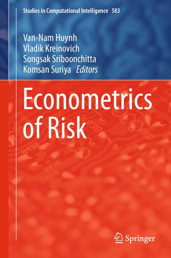 Econometrics Of Risk 1st Edition Vannam Huynh Vladik Kreinovich