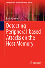 Detecting Peripheralbased Attacks On The Host Memory 1st Edition Patrick Stewin Auth