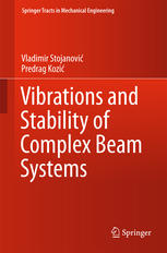 Vibrations And Stability Of Complex Beam Systems 1st Edition Vladimir Stojanovi