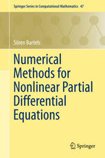 Numerical Methods For Nonlinear Partial Differential Equations 1st Edition Sren Bartels Auth