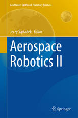 Aerospace Robotics Ii 1st Edition Jerzy Sąsiadek Eds
