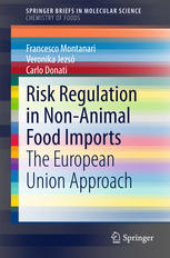 Risk Regulation In Nonanimal Food Imports The European Union Approach 1st Edition Francesco Montanari