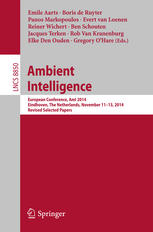 Ambient Intelligence European Conference Ami 2014 Eindhoven The Netherlands November 1113 2014 Revised Selected Papers 1st Edition Emile Aarts
