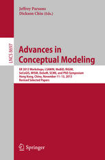 Advances In Conceptual Modeling Er 2013 Workshops Lsawm Mobid Rigim Secogis Wism Dasem Scme And Phd Symposium Hong Kong China November 1113 2013 Revised Selected Papers 1st Edition Jeffrey Parsons