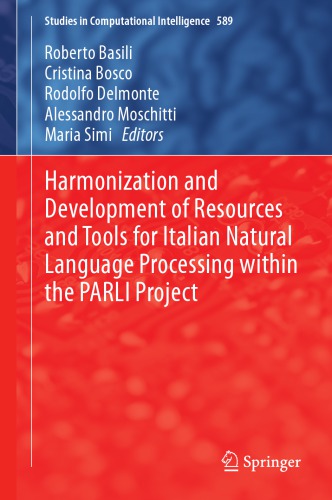 Harmonization And Development Of Resources And Tools For Italian Natural Language Processing Within The Parli Project Roberto Basili