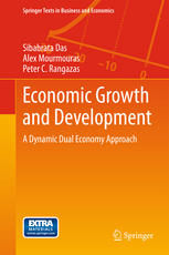 Economic Growth And Development A Dynamic Dual Economy Approach 1st Edition Sibabrata Das
