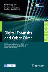 Digital Forensics And Cyber Crime Fifth International Conference Icdf2c 2013 Moscow Russia September 2627 2013 Revised Selected Papers 1st Edition Pavel Gladyshev